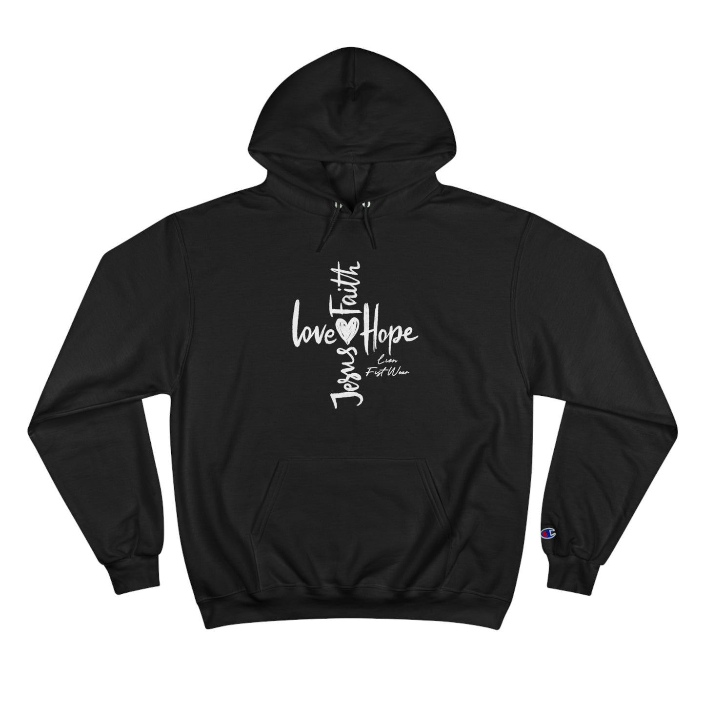 Champion Hoodie (Jesus,Faith,Love,Hope,)